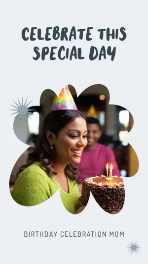 BIRTHDAY CELEBRATION MOM simply classic Story template