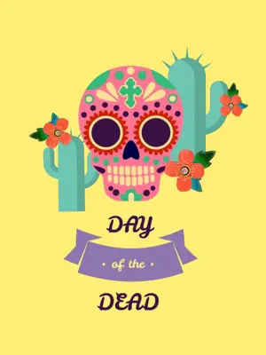 A Skull With Flowers And A Banner That Says Day Of The Dead Day Of The Dead Template