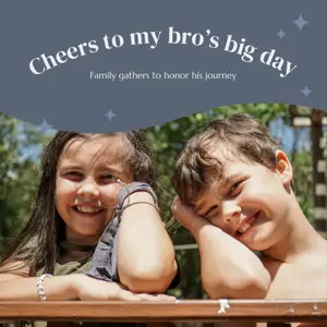 Family gathers to honor his journey brotherly bond template