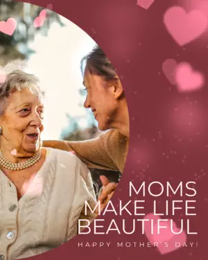 Mom's make life beautiful Mothers Day card template