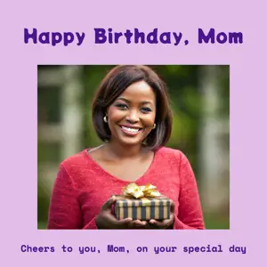 Cheers to you, Mom, on your special day berry bliss template